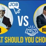 Business or Job Which is better? Ways to Make Money